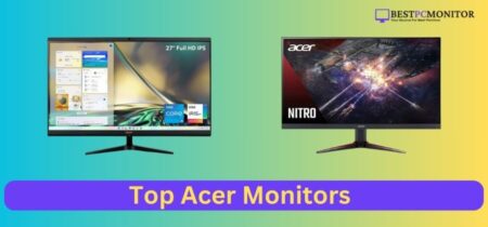 Top Acer Monitors: Best Gaming, Office, and Home Displays