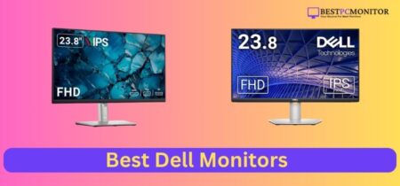 Best Dell Monitors: The Ultimate Guide in 2024