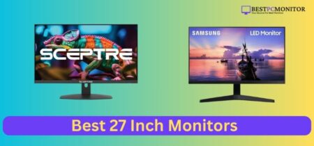 Best 27 Inch Monitors for Gaming