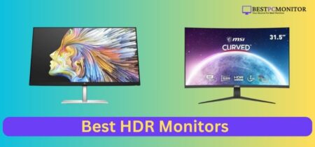 Best HDR Monitors: Elevate Your Gaming Experience